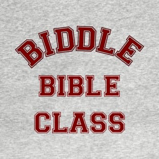 Biddle Bible Class T-Shirt